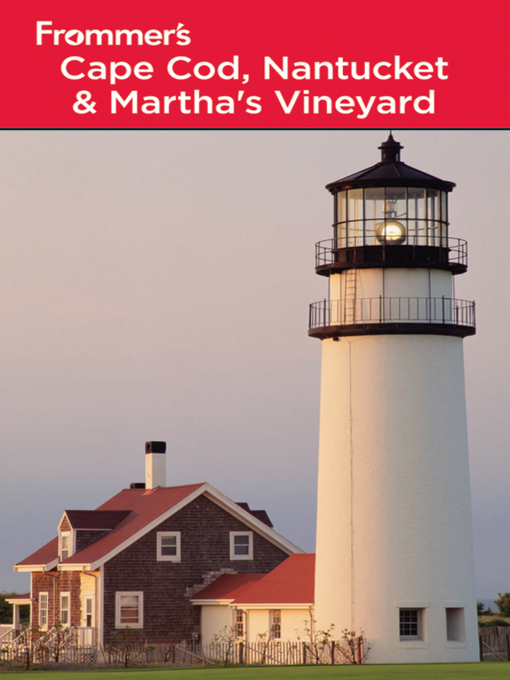 Title details for Frommer's Cape Cod, Nantucket and Martha's Vineyard by Laura M. Reckford - Available